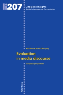 Evaluation in media discourse : European perspectives