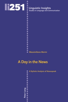 A Day in the News : A Stylistic Analysis of Newsspeak