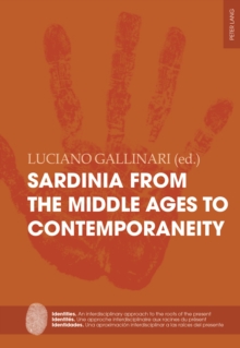 Sardinia from the Middle Ages to Contemporaneity : A case study of a Mediterranean island identity profile