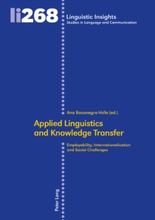 Applied Linguistics and Knowledge Transfer : Employability, Internationalisation and Social Challenges