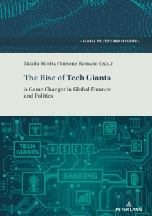 The Rise of Tech Giants : A Game Changer in Global Finance and Politics