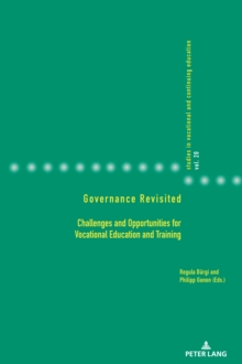 Governance Revisited : Challenges and Opportunities for Vocational Education and Training