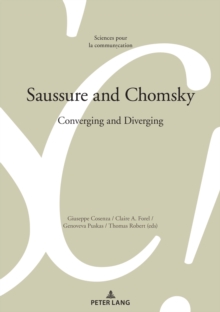 Saussure and Chomsky : Converging and Diverging