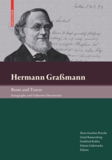 Hermann Gramann - Roots and Traces : Autographs and Unknown Documents