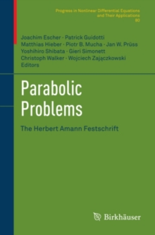 Parabolic Problems : The Herbert Amann Festschrift