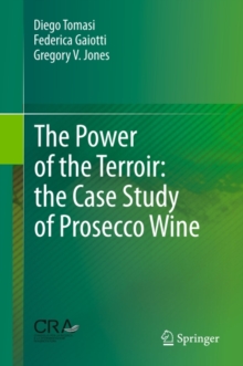 The Power of the Terroir: the Case Study of Prosecco Wine