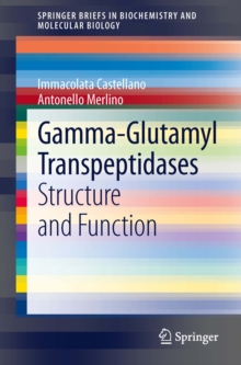 Gamma-Glutamyl Transpeptidases : Structure and Function