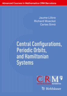 Central Configurations, Periodic Orbits, and Hamiltonian Systems