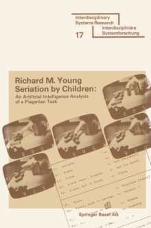 Seriation by Children : An Artificial Intelligence Analysis of a Piagetian Task