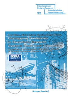 Overlapping Tendencies in Operations Research Systems Theory and Cybernetics : Proceedings of an International Symposium, University of Fribourg, Switzerland, October 14-15, 1976