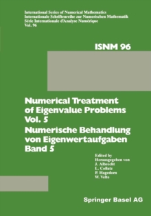 Numerical Treatment of Eigenvalue Problems Vol. 5 / Numerische Behandlung von Eigenwertaufgaben Band 5 : Workshop in Oberwolfach, February 25 - March 3, 1990 / Tagung in Oberwolfach, 25. Februar - 3.