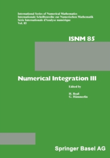 Numerical Integration III : Proceedings of the Conference held at the Mathematisches Forschungsinstitut, Oberwolfach, Nov. 8 - 14, 1987