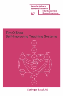 Self-Improving Teaching Systems : An Application of Artificial Intelligence to Computer Assisted Instruction