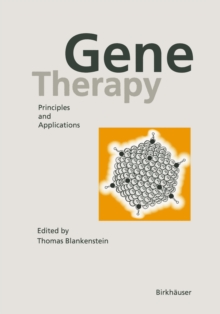 Gene Therapy : Principles and Applications