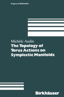 The Topology of Torus Actions on Symplectic Manifolds