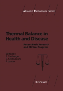 Thermal Balance in Health and Disease : Recent Basic Research and Clinical Progress