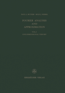 Fourier Analysis and Approximation : One Dimensional Theory