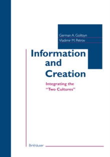 Information and Creation : Integrating the "Two Cultures"