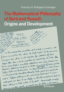 The Mathematical Philosophy of Bertrand Russell: Origins and Development