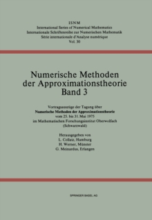 Numerische Methoden der Approximationstheorie/Numerical Methods of Approximation Theory : Vortragsauszuge der Tagung uber numerische Methoden der Approximationstheorie vom 25. bis 31. Mai 1975 im Math