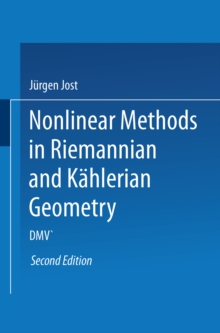 Nonlinear Methods in Riemannian and Kahlerian Geometry : Delivered at the German Mathematical Society Seminar in Dusseldorf in June, 1986