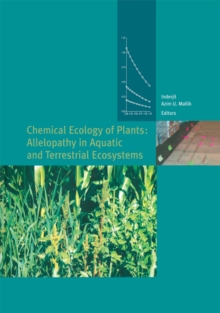 Chemical Ecology of Plants: Allelopathy in Aquatic and Terrestrial Ecosystems