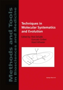 Techniques in Molecular Systematics and Evolution