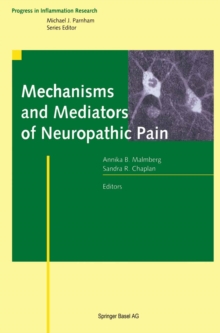 Mechanisms and Mediators of Neuropathic Pain