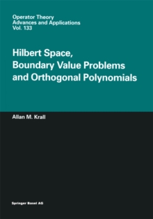 Hilbert Space, Boundary Value Problems and Orthogonal Polynomials