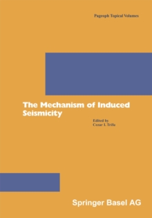 The Mechanism of Induced Seismicity