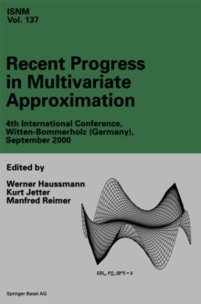 Recent Progress in Multivariate Approximation : 4th International Conference, Witten-Bommerholz(Germany), September 2000