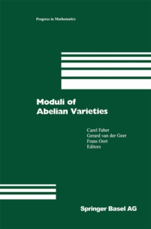 Moduli of Abelian Varieties