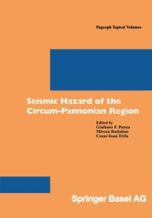 Seismic Hazard of the Circum-Pannonian Region