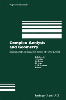 Complex Analysis and Geometry : International Conference in Honor of Pierre Lelong