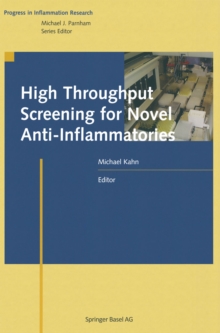 High Throughput Screening for Novel Anti-Inflammatories