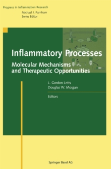 Inflammatory Processes: : Molecular Mechanisms and Therapeutic Opportunities