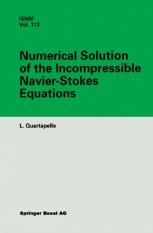 Numerical Solution of the Incompressible Navier-Stokes Equations