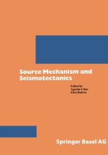 Source Mechanism and Seismotectonics