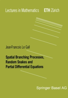 Spatial Branching Processes, Random Snakes and Partial Differential Equations