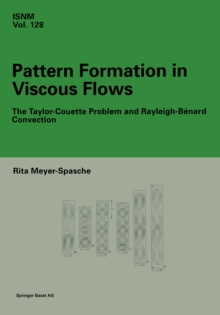 Pattern Formation in Viscous Flows : The Taylor-Couette Problem and Rayleigh-Benard Convection