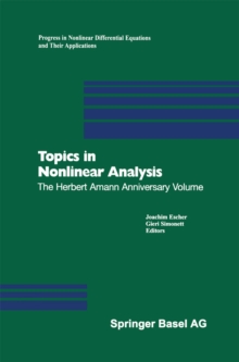 Topics in Nonlinear Analysis : The Herbert Amann Anniversary Volume