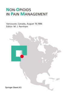 Non-Opioids in Pain Management : Vancouver, Canada, August 19, 1996