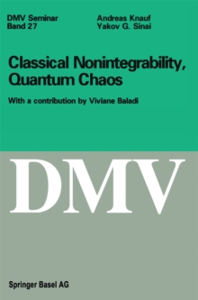 Classical Nonintegrability, Quantum Chaos