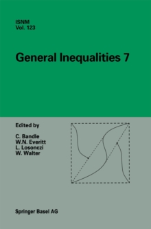 General Inequalities 7 : 7th International Conference at Oberwolfach, November 13-18, 1995