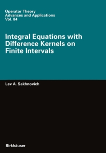 Integral Equations with Difference Kernels on Finite Intervals