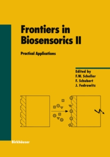 Frontiers in Biosensorics II : Practical Applications