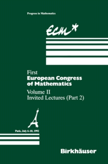 First European Congress of Mathematics Paris, July 6-10, 1992 : Vol. II: Invited Lectures (Part 2)