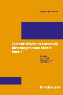 Seismic Waves in Laterally Inhomogeneous Media : Part 1