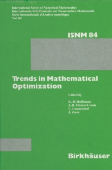 Trends in Mathematical Optimization : 4th French-German Conference on Optimization