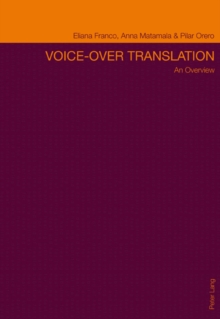 Voice-over Translation : An Overview